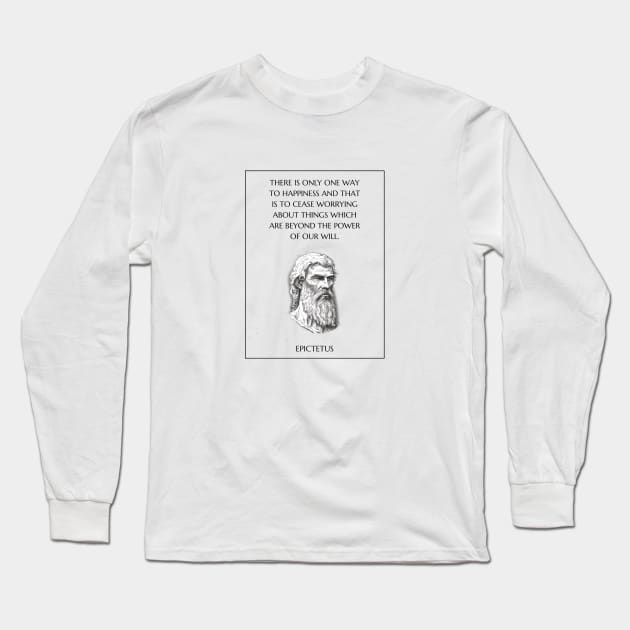 Epictetus Stoic Philosophy Long Sleeve T-Shirt by Stoic King